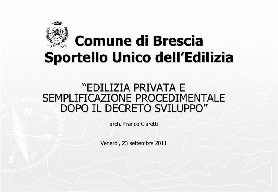 SEMPLIFICAZIONE PROCEDIMENTALE DOPO IL