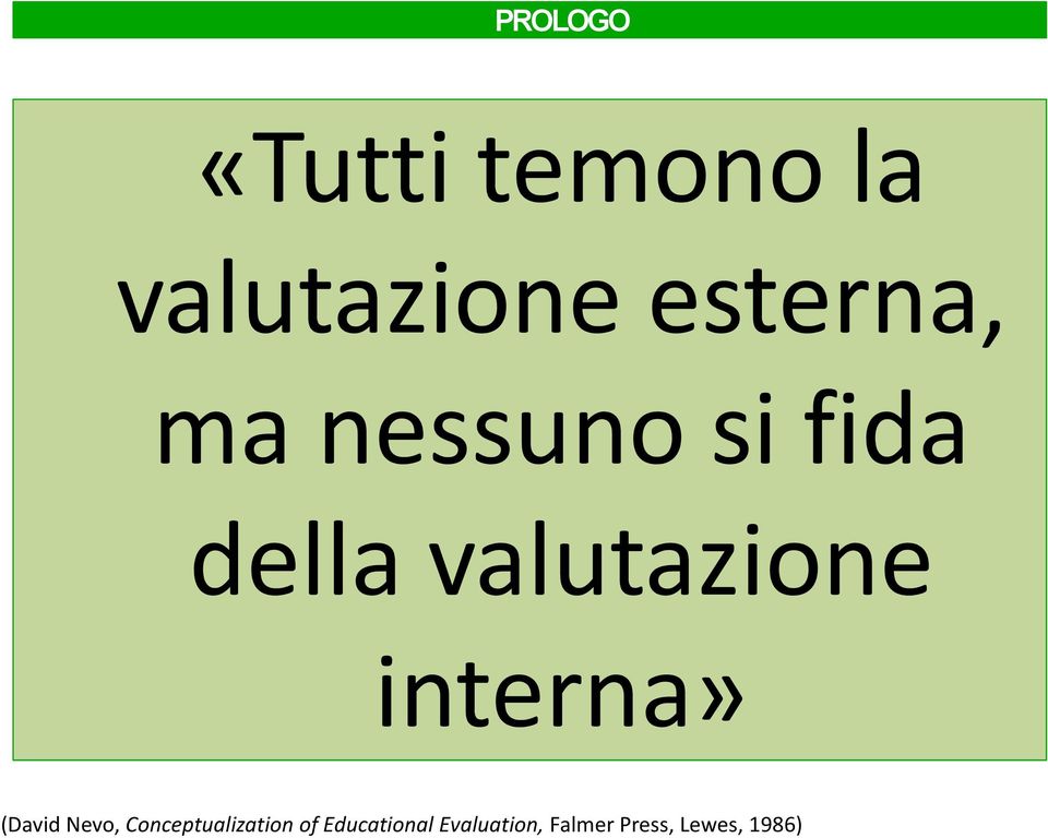 valutazione interna» (David Nevo,