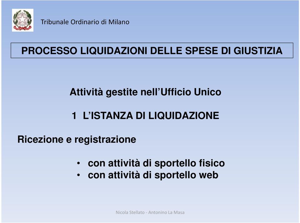 DI LIQUIDAZIONE Ricezione e registrazione con