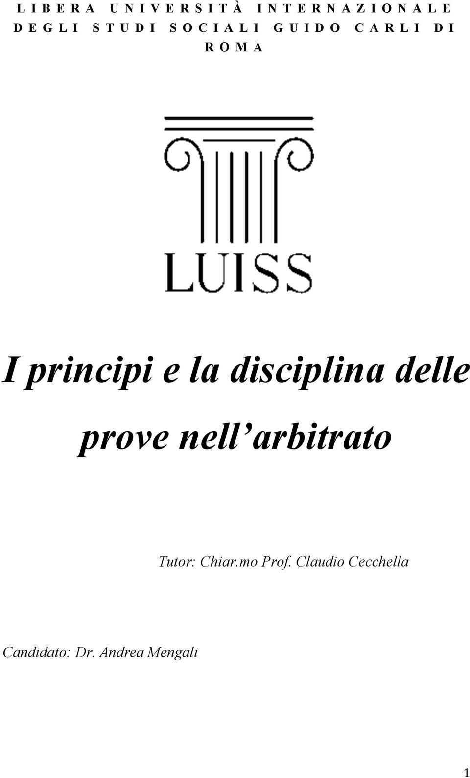 disciplina delle prove nell arbitrato Tutor: