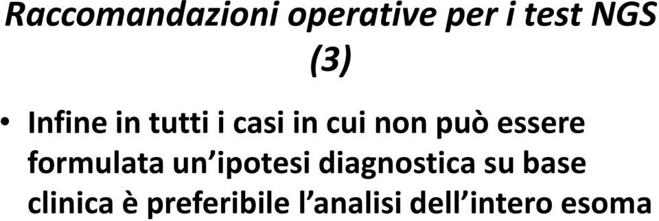 formulata un ipotesi diagnostica su base