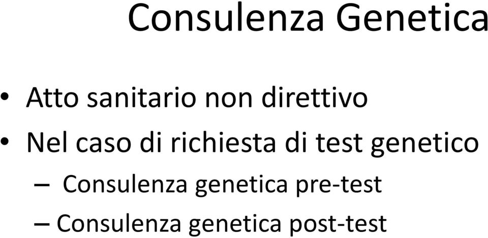 di test genetico Consulenza genetica
