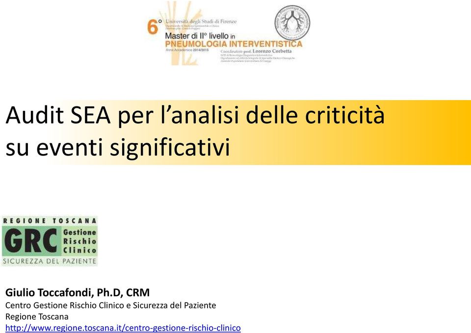 D, CRM Centro Gestione Rischio Clinico e Sicurezza del