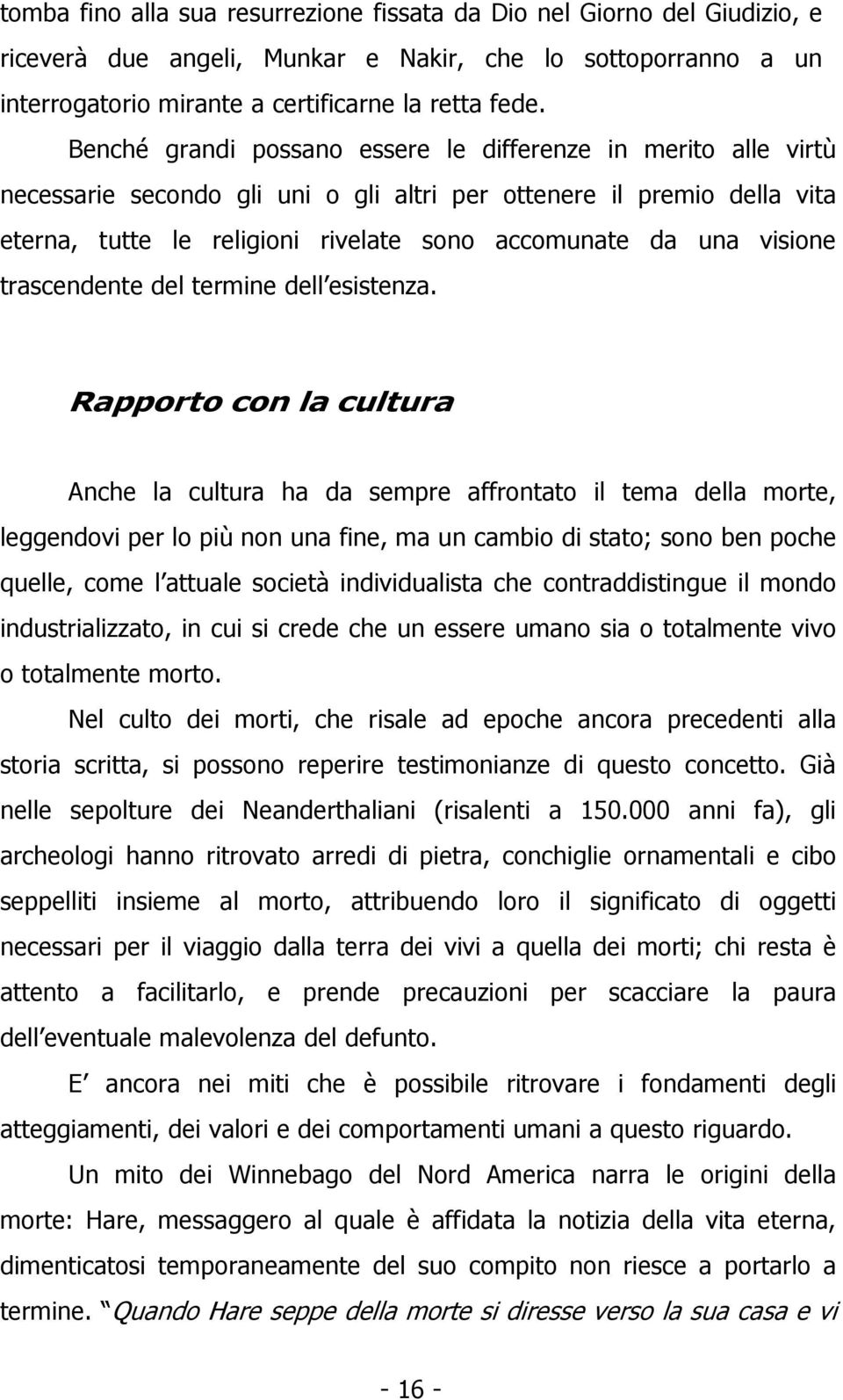 visione trascendente del termine dell esistenza.