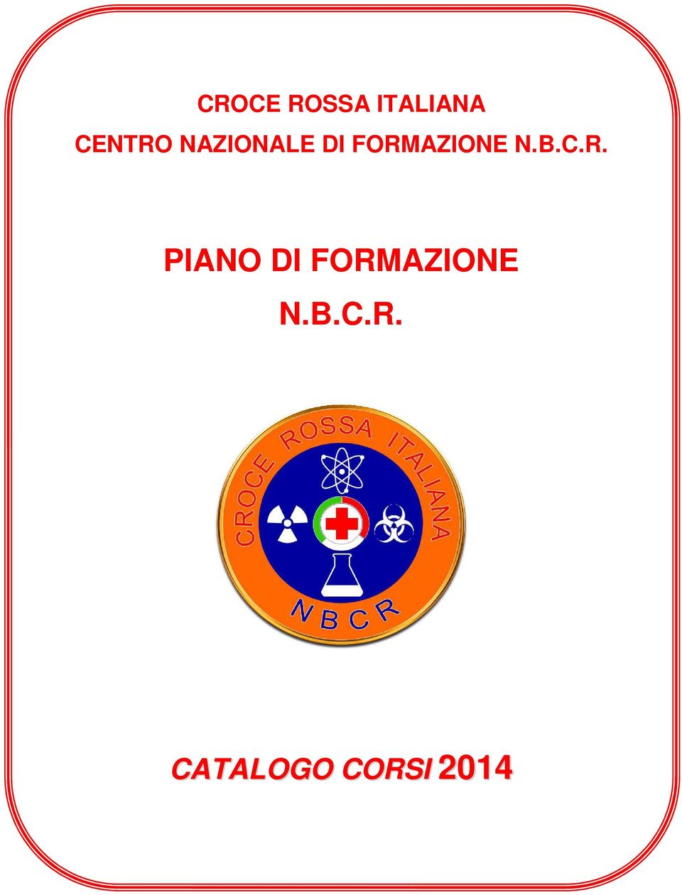 C.R. PIANO DI FORMAZIONE N.