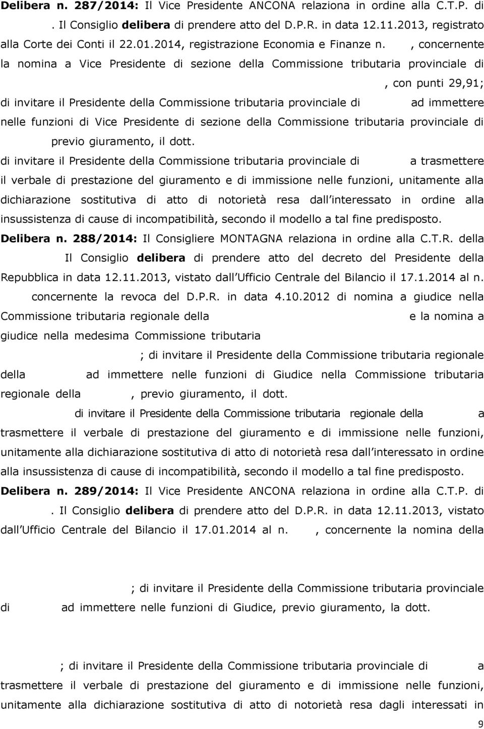 concernente la nomina a Vice Presidente di sezione della Commissione tributaria provinciale di Potenza del dottor Michele LEONE, nato il 19.7.