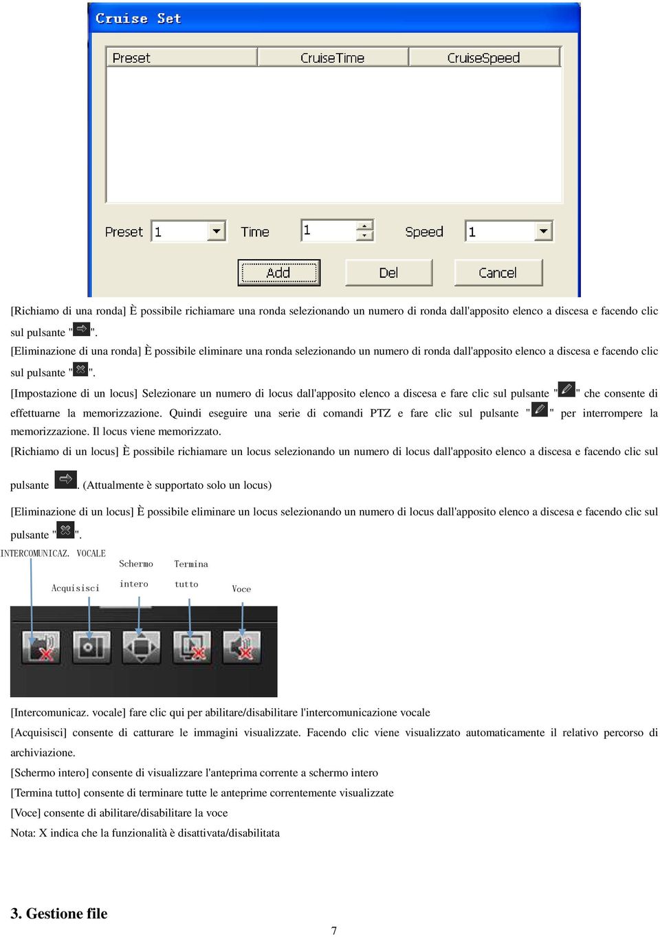 [Impostazione di un locus] Selezionare un numero di locus dall'apposito elenco a discesa e fare clic sul pulsante " " che consente di effettuarne la memorizzazione.