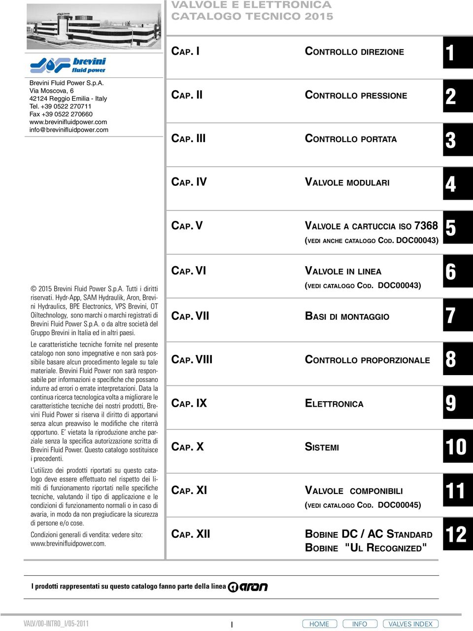 DOC00043) 5 205 Brevini Fluid Power S.p.A. Tutti i diritti riservati.