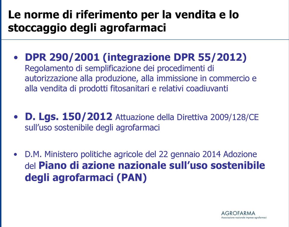 fitosanitari e relativi coadiuvanti D. Lgs.