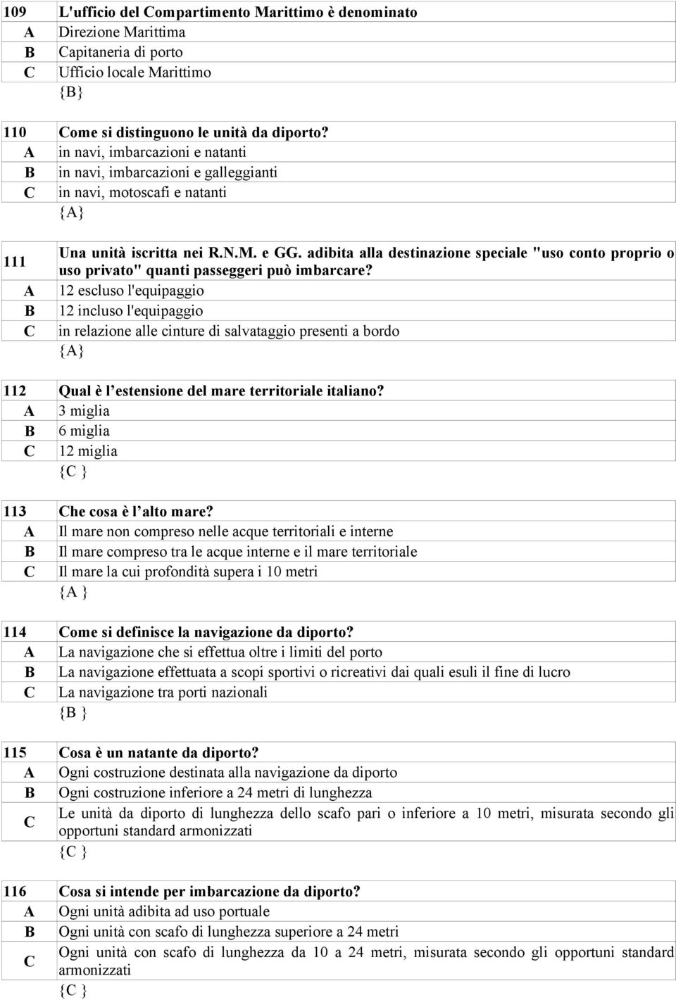 adibita alla destinazione speciale "uso conto proprio o uso privato" quanti passeggeri può imbarcare?