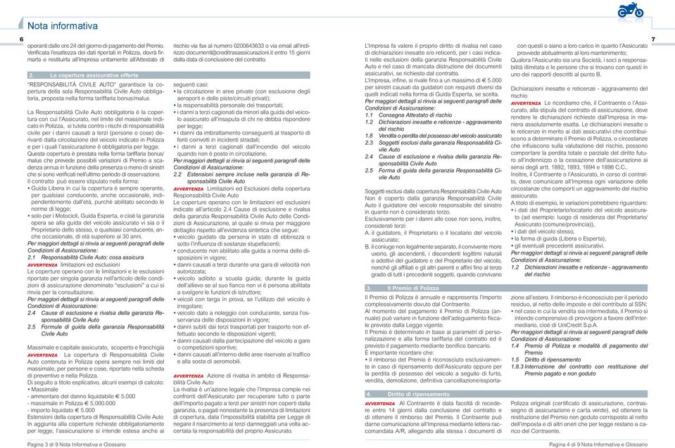 it entro 15 giorni e restituirla all Impresa unitamente all Attestato di dalla data di conclusione del contratto. 2.