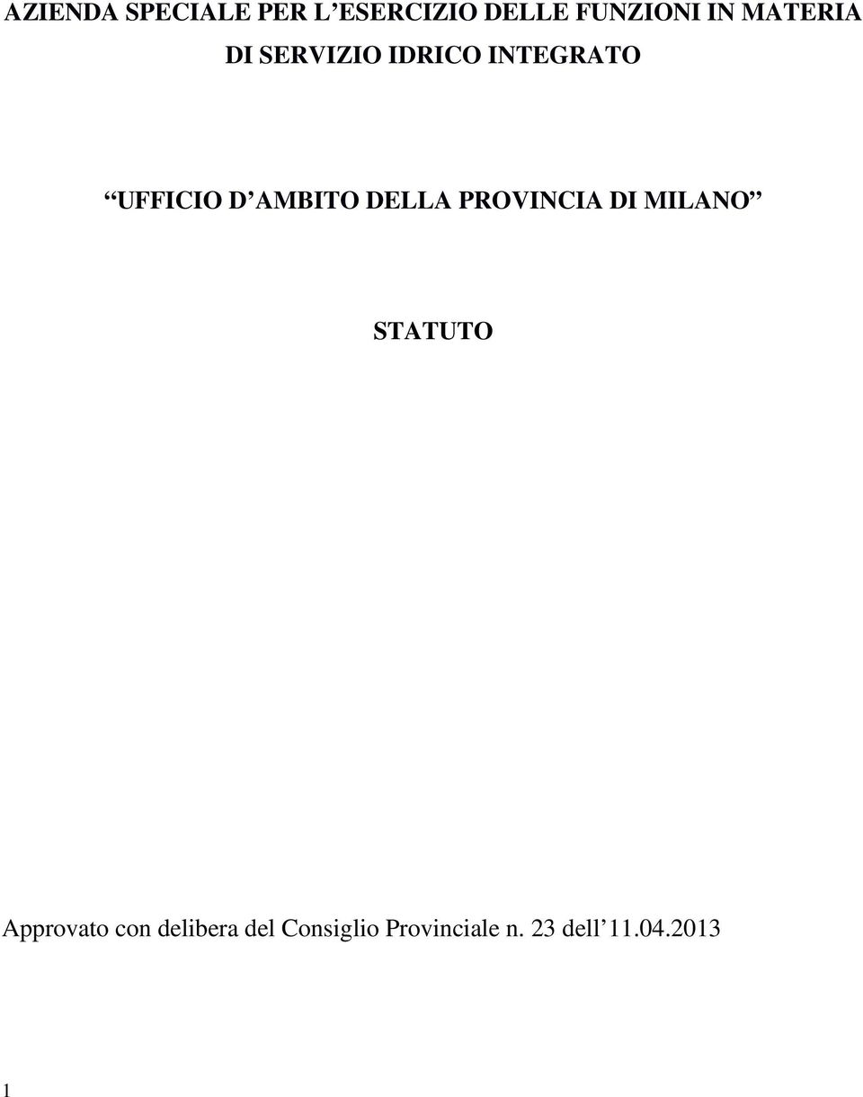 AMBITO DELLA PROVINCIA DI MILANO STATUTO Approvato