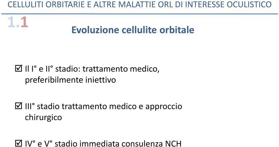 iniettivo III stadio trattamento medico e