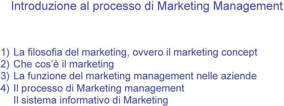 marketing 3) La funzione del marketing management nelle aziende