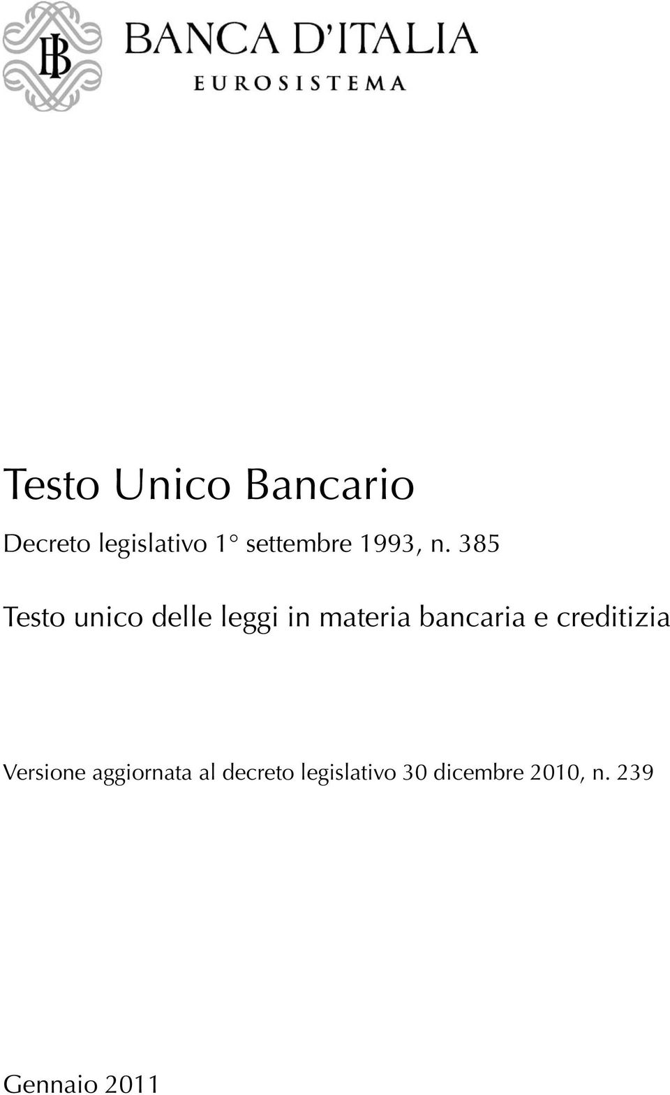 385 Testo unico delle leggi in materia bancaria e