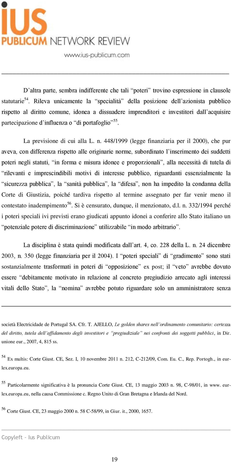 portafoglio 55. La previsione di cui alla L. n.