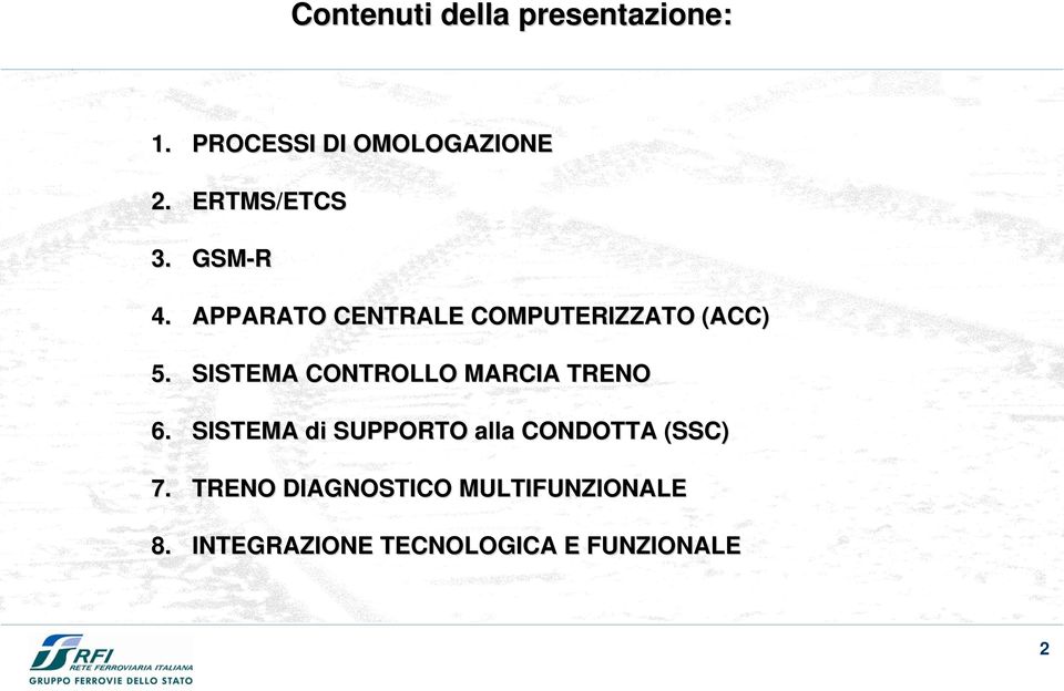 SISTEMA CONTROLLO MARCIA TRENO 6.