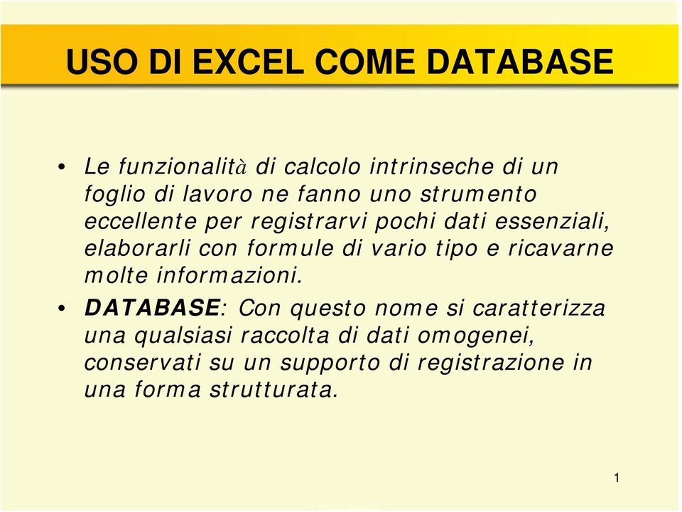 vario tipo e ricavarne molte informazioni.