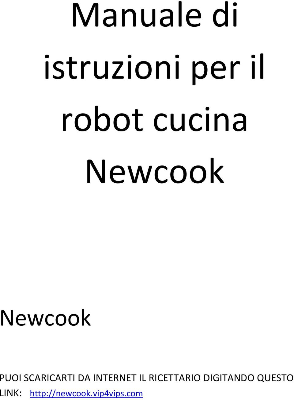 SCARICARTI DA INTERNET IL RICETTARIO