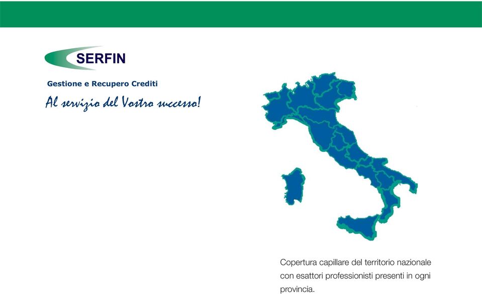 Copertura capillare del territorio