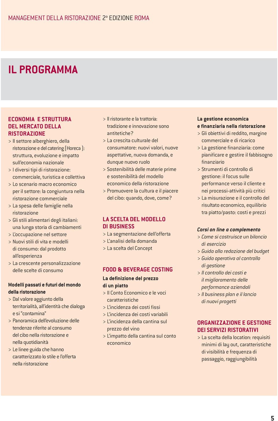 commerciale > La spesa delle famiglie nella ristorazione > Gli stili alimentari degli italiani: una lunga storia di cambiamenti > L occupazione nel settore > Nuovi stili di vita e modelli di consumo: