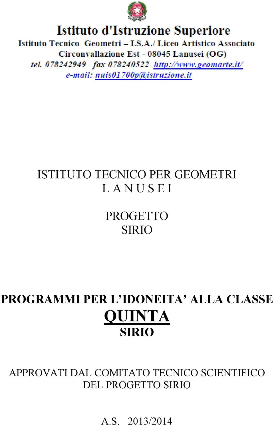 CLASSE QUINTA SIRIO APPROVATI DAL COMITATO