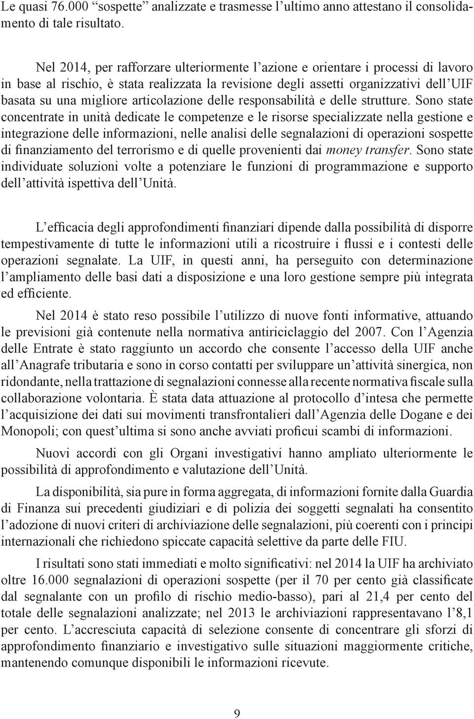 articolazione delle responsabilità e delle strutture.