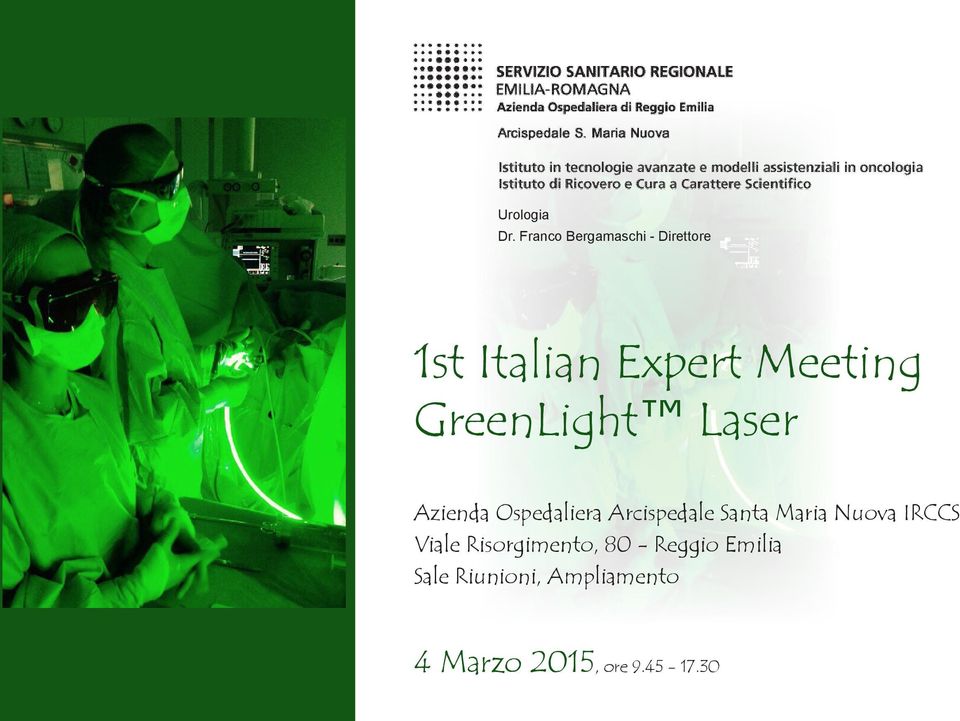 GreenLight Laser Azienda Ospedaliera Arcispedale Santa