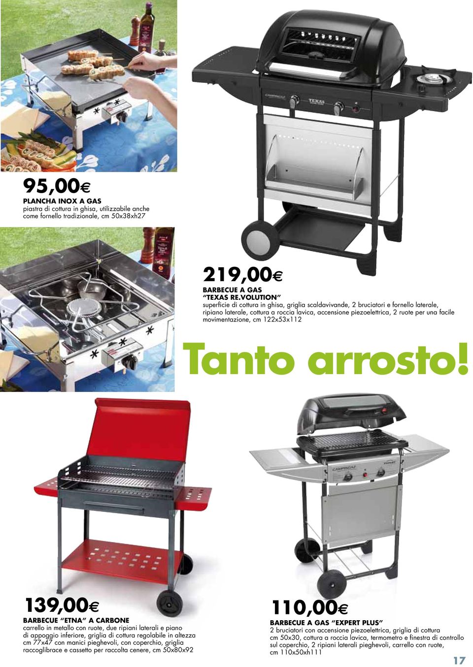 movimentazione, cm 122x53x112 Tanto arrosto!