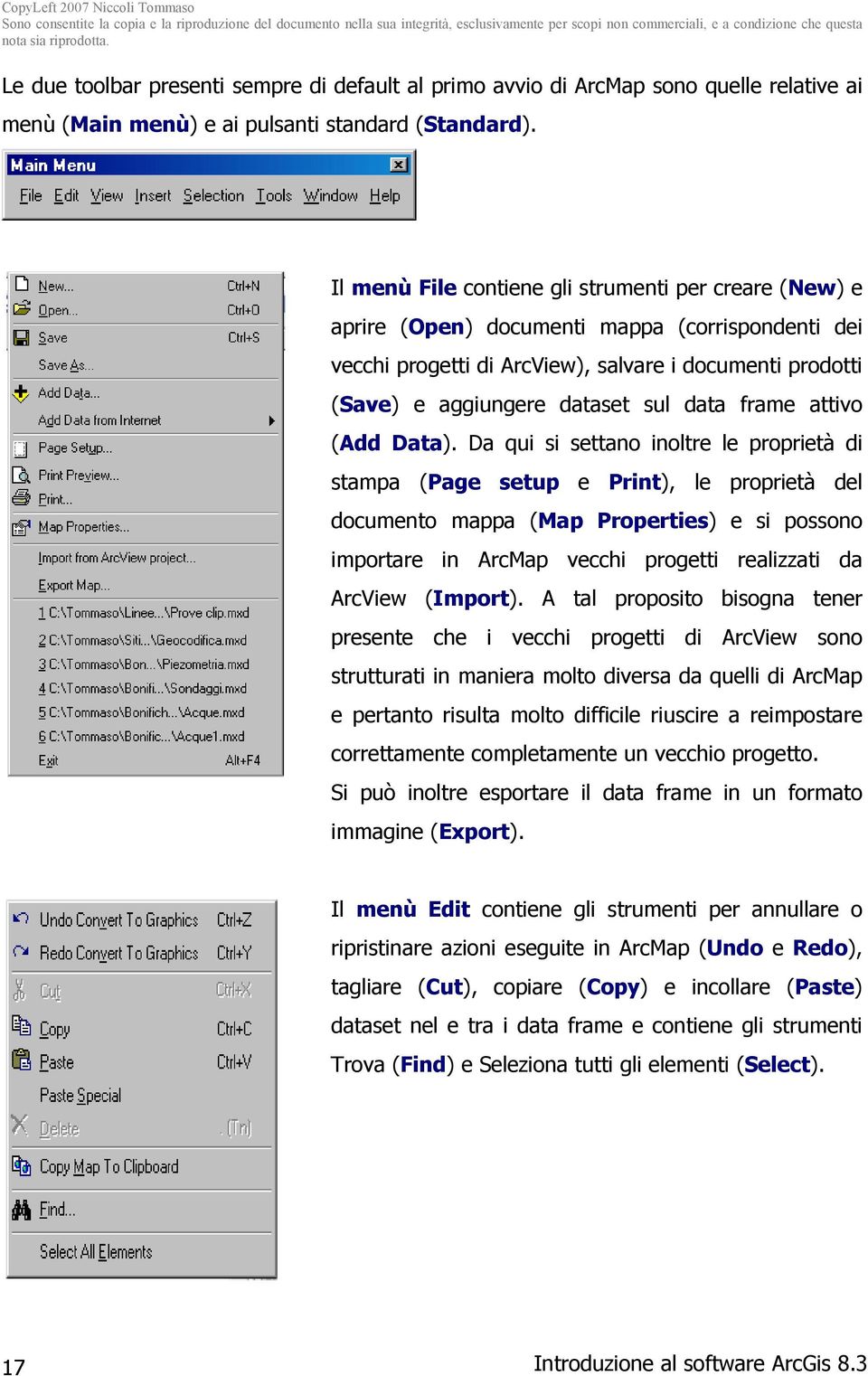 Da qui e possibile inoltre realizzare dei Bookmarks, letteralmente dei segnalibri, che consentono di congelare una visualizzazione del data frame ad una certa scale per una certa estensione di