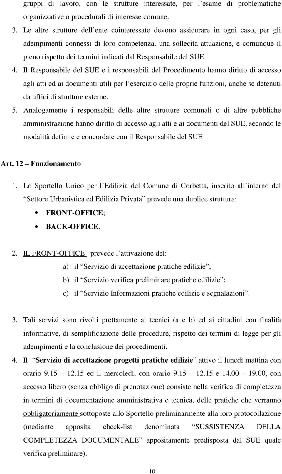 dal Responsabile del SUE 4.