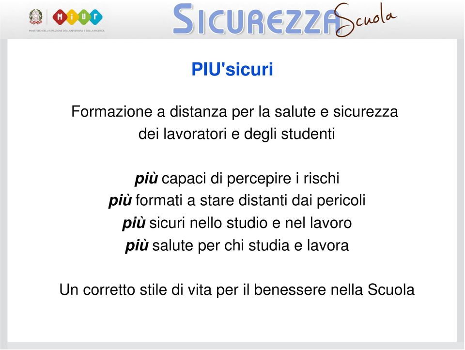 distanti dai pericoli più sicuri nello studio e nel lavoro più salute per