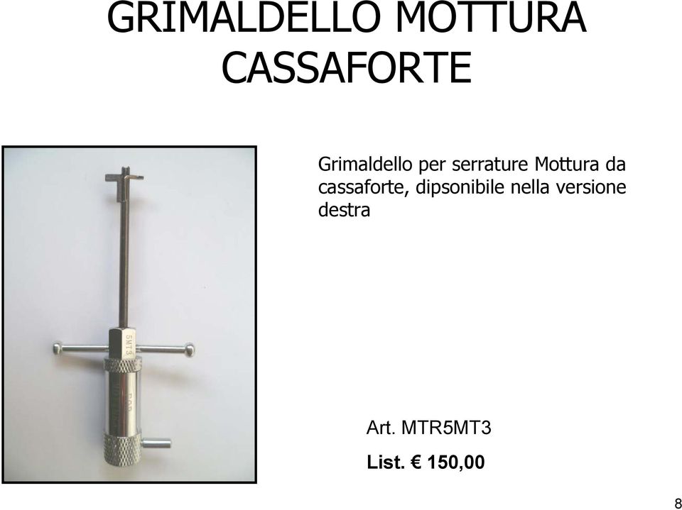 da cassaforte, dipsonibile nella