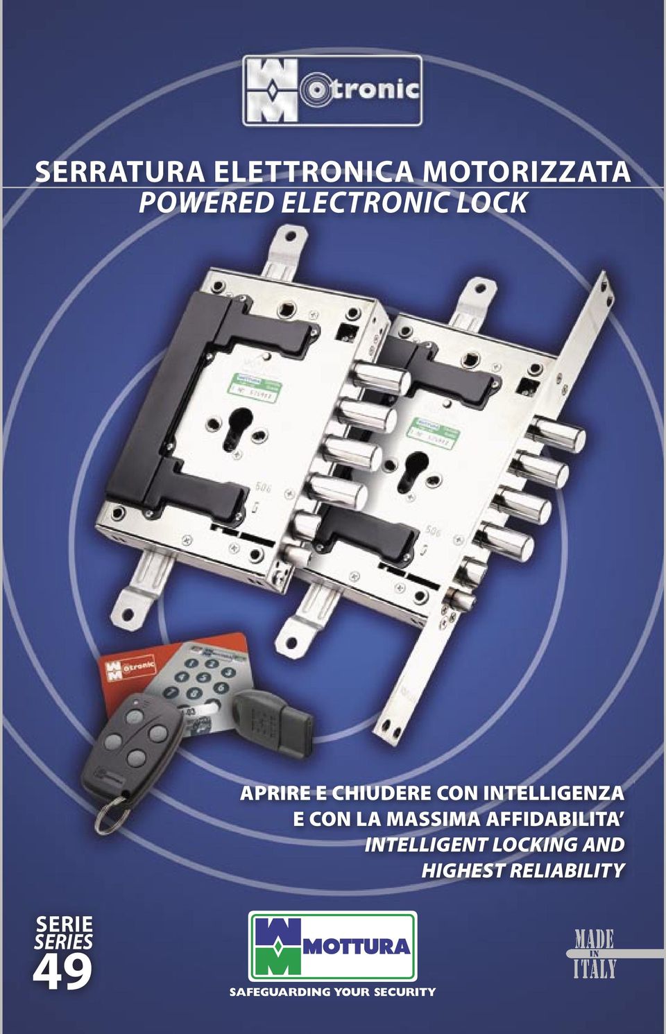 MASSIMA AFFIDABILITA INTELLIGENT LOCKING AND HIGHEST