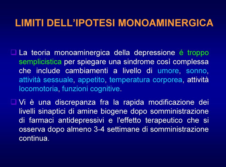 locomotoria, funzioni cognitive.