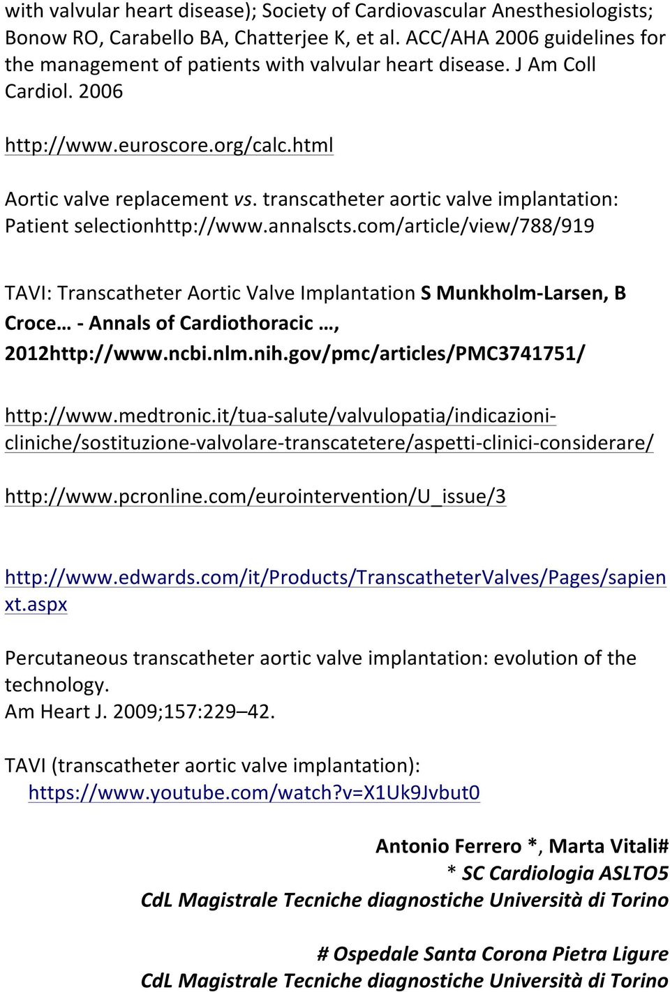 transcatheter aortic valve implantation: Patient selectionhttp://www.annalscts.