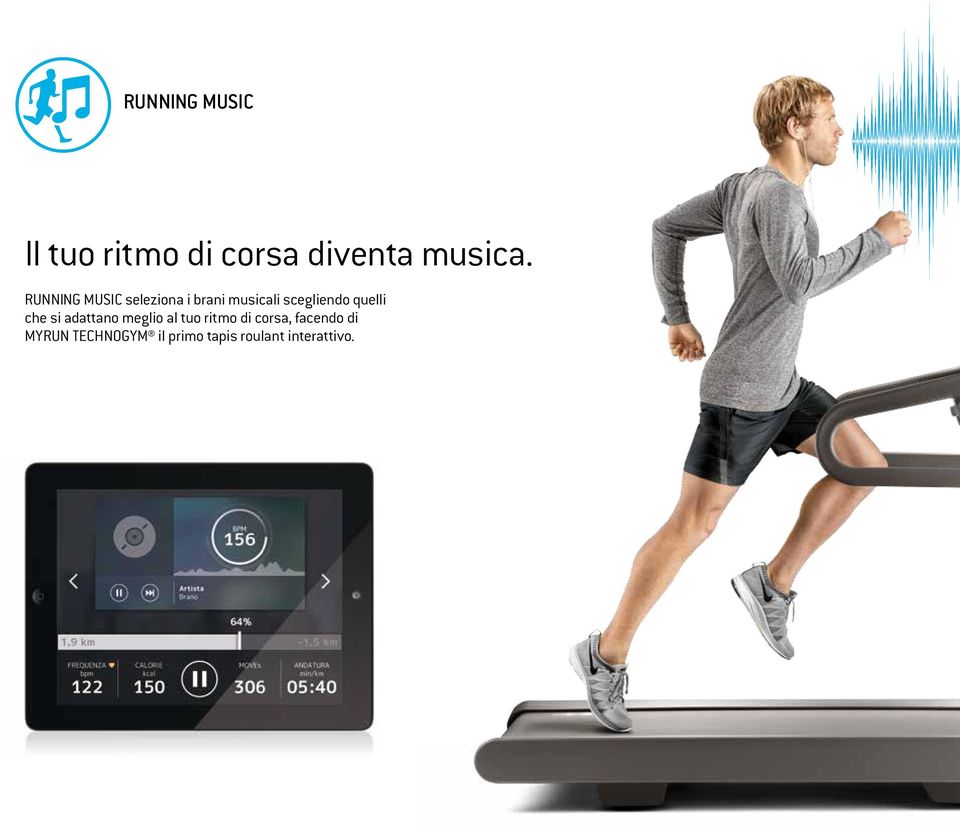 quelli che si adattano meglio al tuo ritmo di corsa,