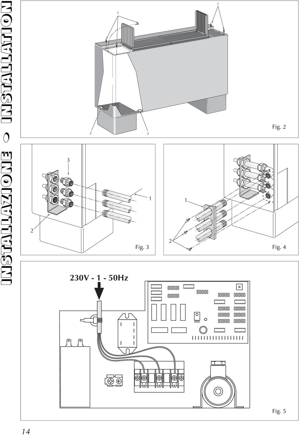 230V - 1-50Hz Fig.