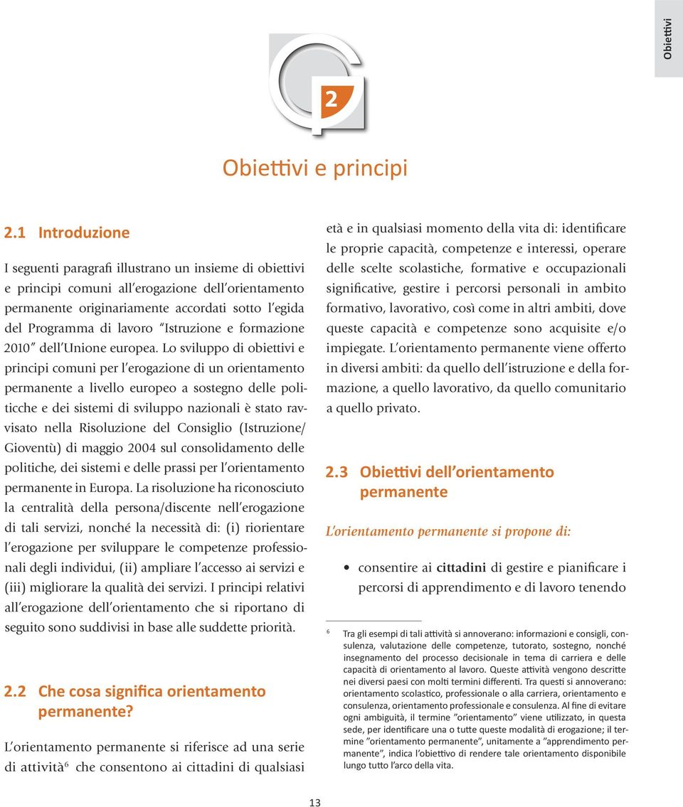 Istruzione e formazione 2010 dell Unione europea.