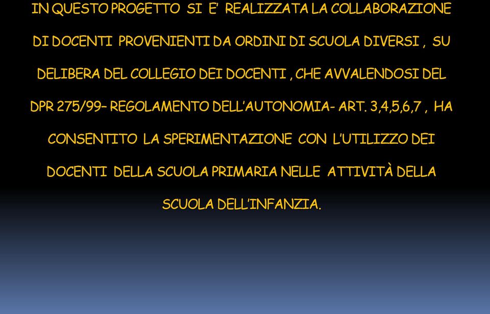 275/99 REGOLAMENTO DELL AUTONOMIA- ART.