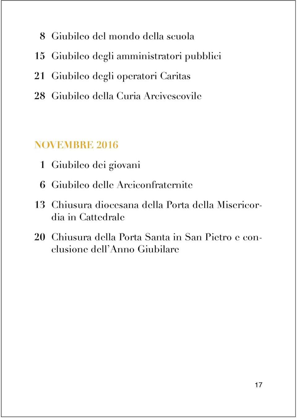 giovani 86 Giubileo delle Arciconfraternite 13 Chiusura diocesana della Porta della