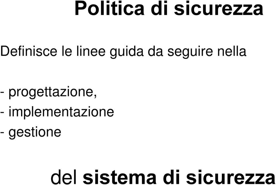 progettazione, - implementazione