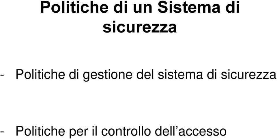 gestione del sistema di