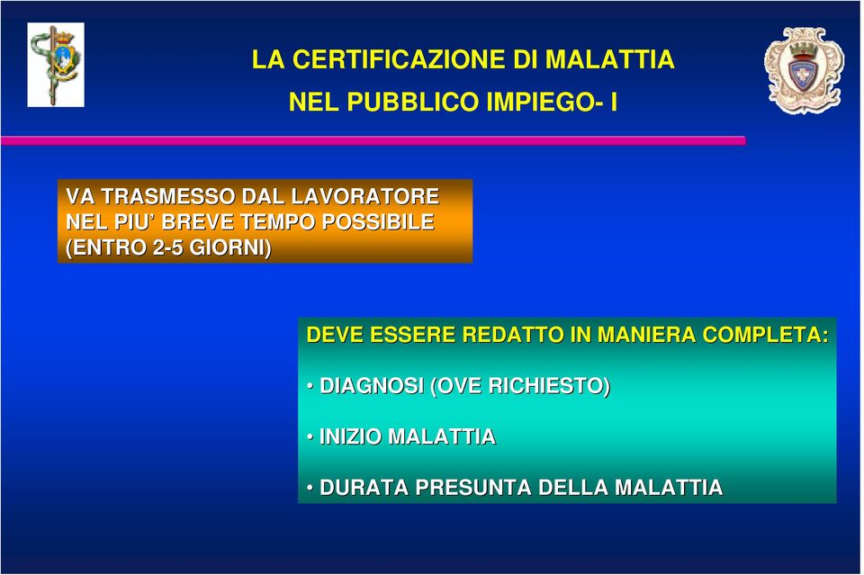 2-52 5 GIORNI) DEVE ESSERE REDATTO IN MANIERA COMPLETA: