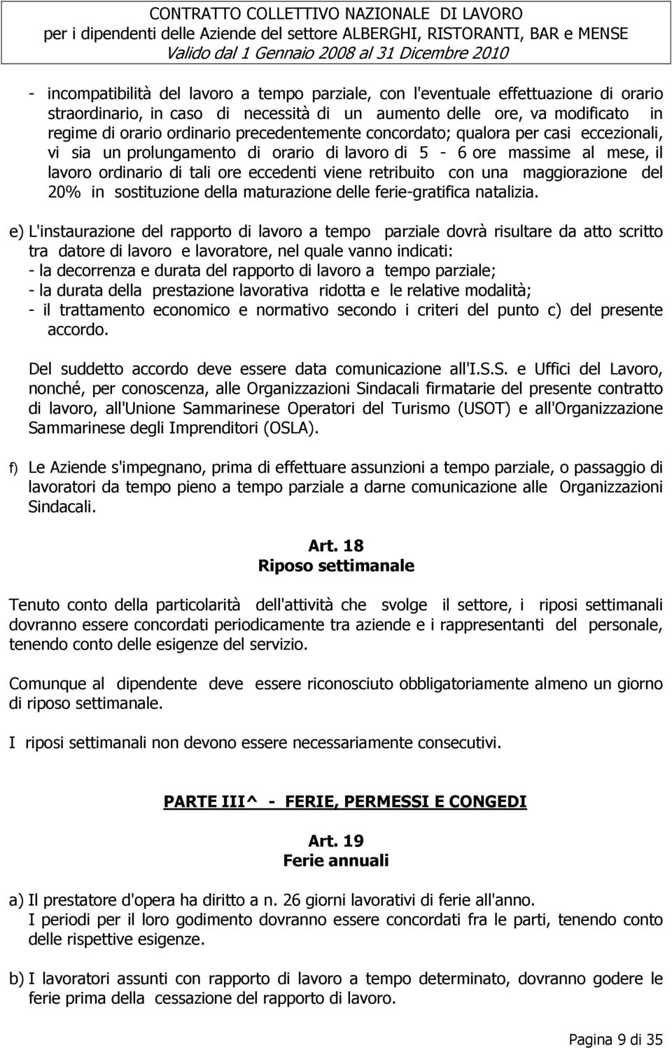 maggiorazione del 20% in sostituzione della maturazione delle ferie-gratifica natalizia.