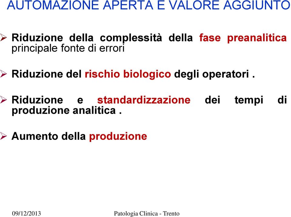 biologico degli operatori.