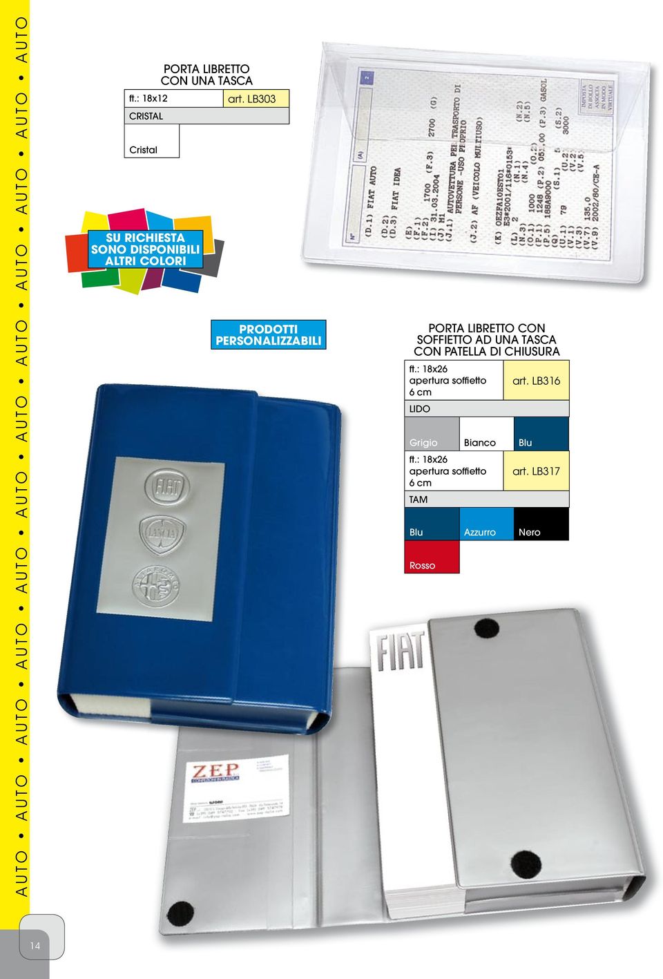 LB303 CRISTAL Cristal SU RICHIESTA SONO DISPONIBILI ALTRI COLORI PRODOTTI PORTA LIBRETTO CON