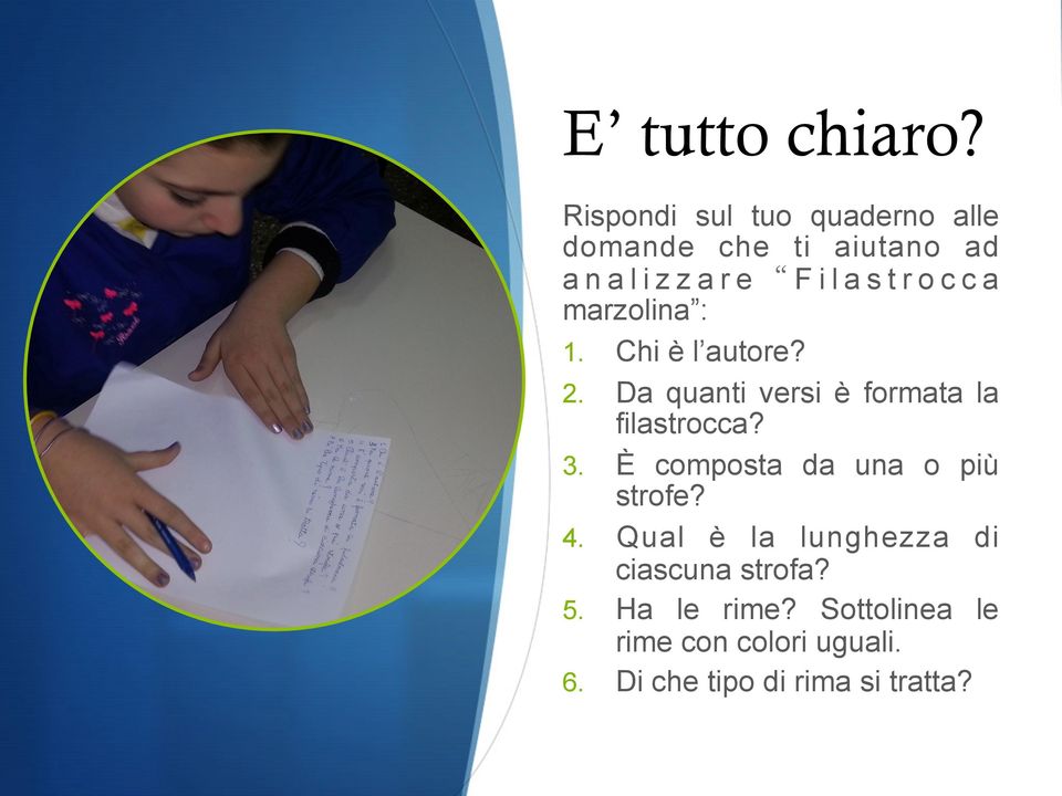 marzolina : 1. Chi è l autore? 2. Da quanti versi è formata la filastrocca? 3.