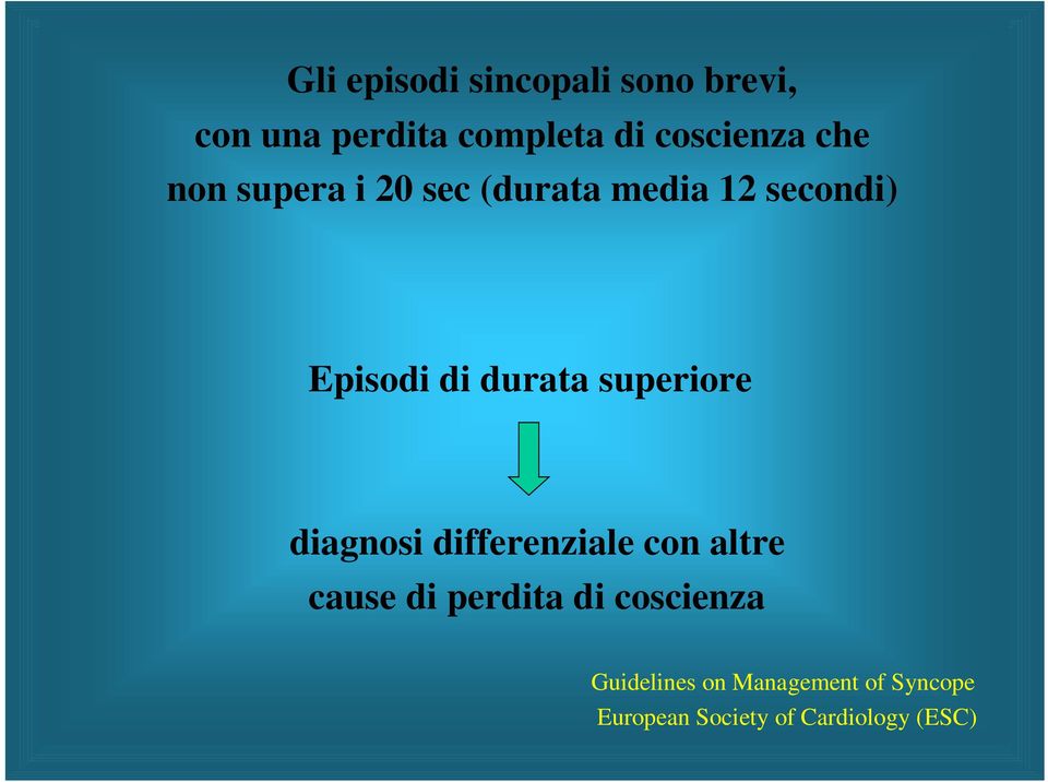 superiore diagnosi differenziale con altre cause di perdita di