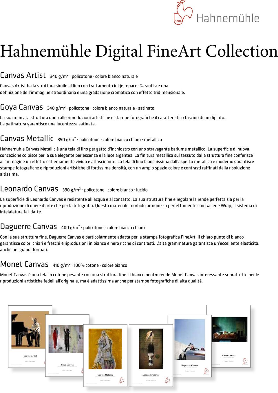 Garantisce una definizione dell immagine straordinaria e una gradazione cromatica con effetto tridimensionale.